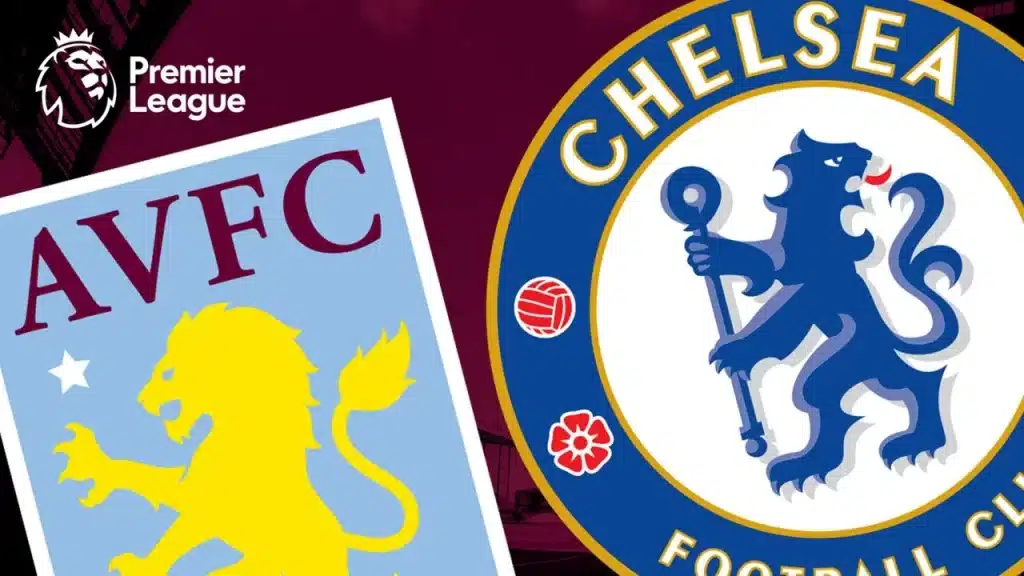 Soi kèo Aston Villa vs Chelsea ngày 05/03 1 Nhận định, soi kèo bóng đá Aston Villa vs Chelsea ngày 05/03